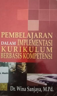 Image of Pembelajaran Dalam Implementasi Kurikulum Berbasis Kompetensi